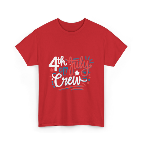 4th of July Crew Celebration T-Shirt - Red