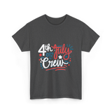 4th of July Crew Celebration T-Shirt - Dark Heather