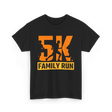 5K Family Run Race Runner T-Shirt - Black