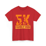 5K Family Run Race Runner T-Shirt - Red