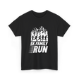 5K Family Run Running Runners T-Shirt - Black