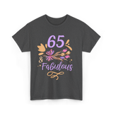 65 And Fabulous Birthday Celebration T-Shirt - Dark Heather