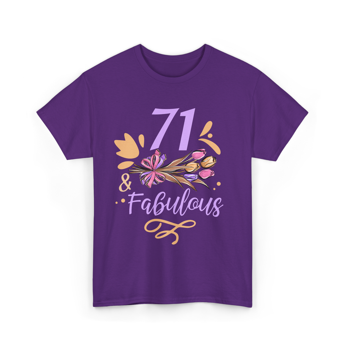 71 And Fabulous Birthday Age T-Shirt - Purple