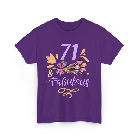 71 And Fabulous Birthday Age T-Shirt - Purple