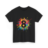 8 Colorful Splash Art Eight T-Shirt - Black