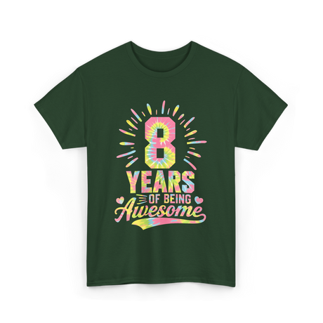 8 Years Of Being Awesome Birthday T-Shirt - Forest Green