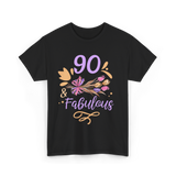 90 And Fabulous Celebration Birthday T-Shirt - Black