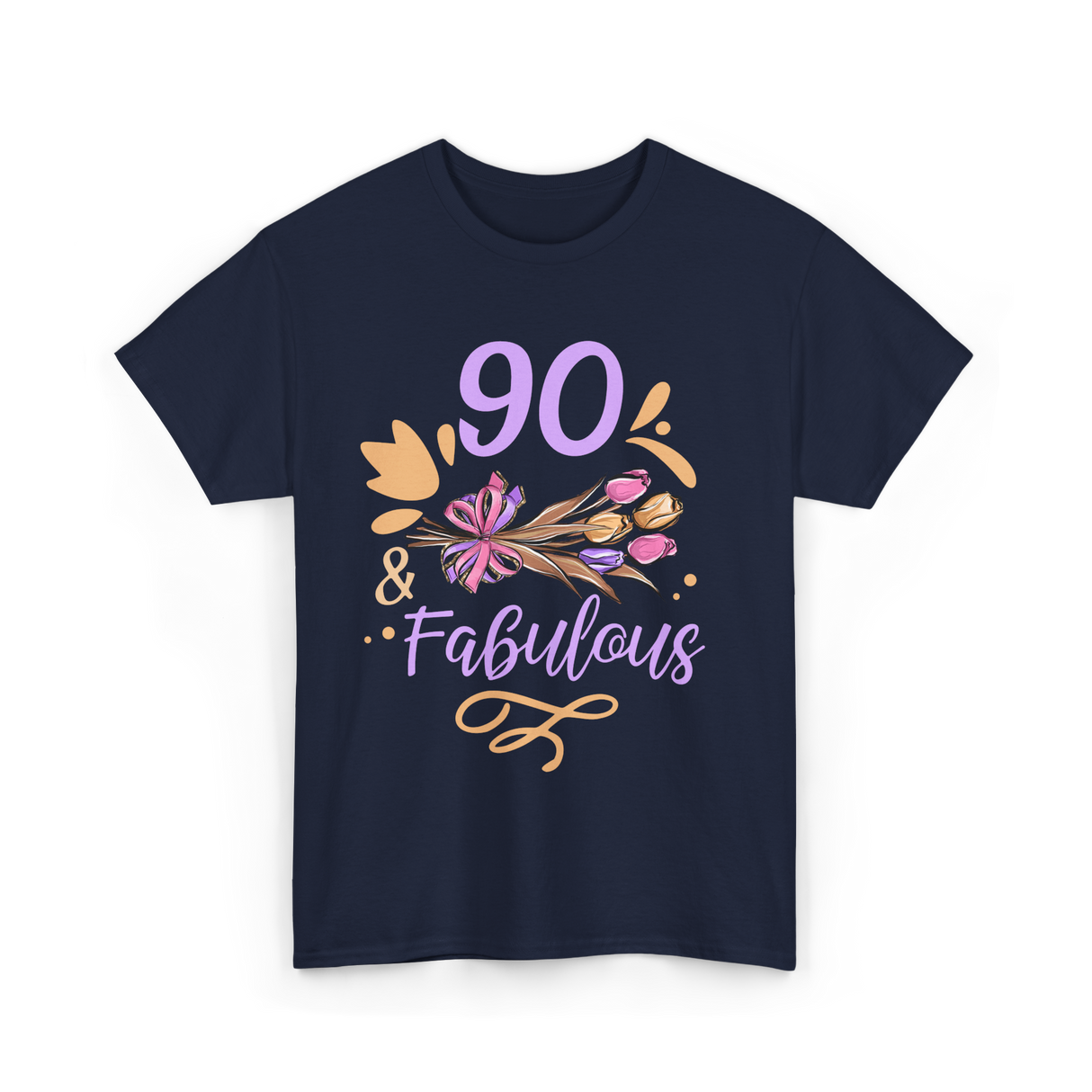 90 And Fabulous Celebration Birthday T-Shirt - Navy