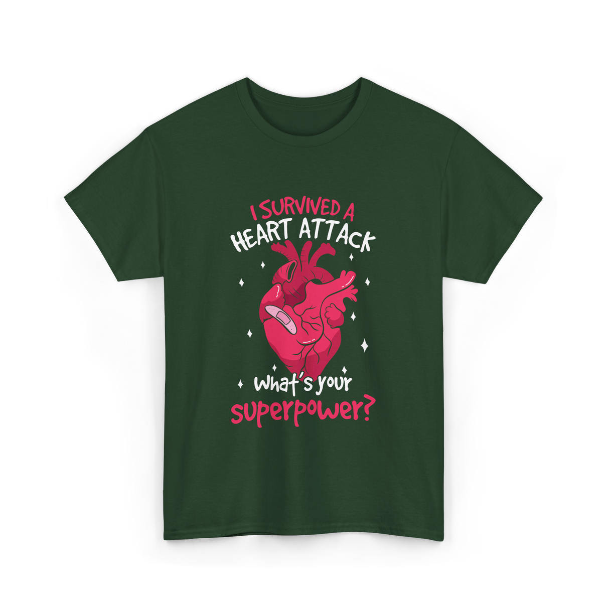 A Heart Attack Superpower T-Shirt - Forest Green