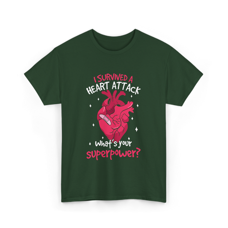 A Heart Attack Superpower T-Shirt - Forest Green