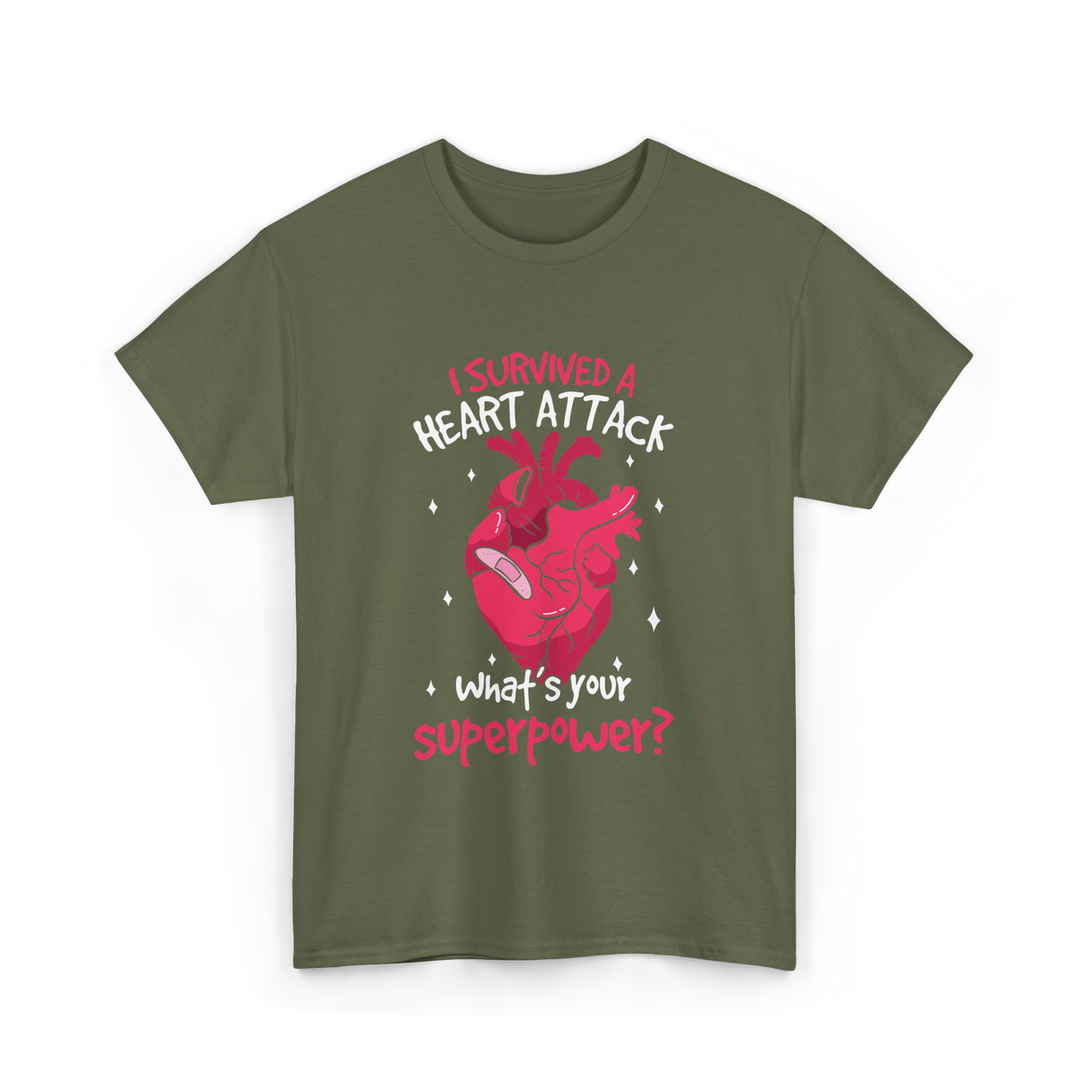 A Heart Attack Superpower T-Shirt - Military Green