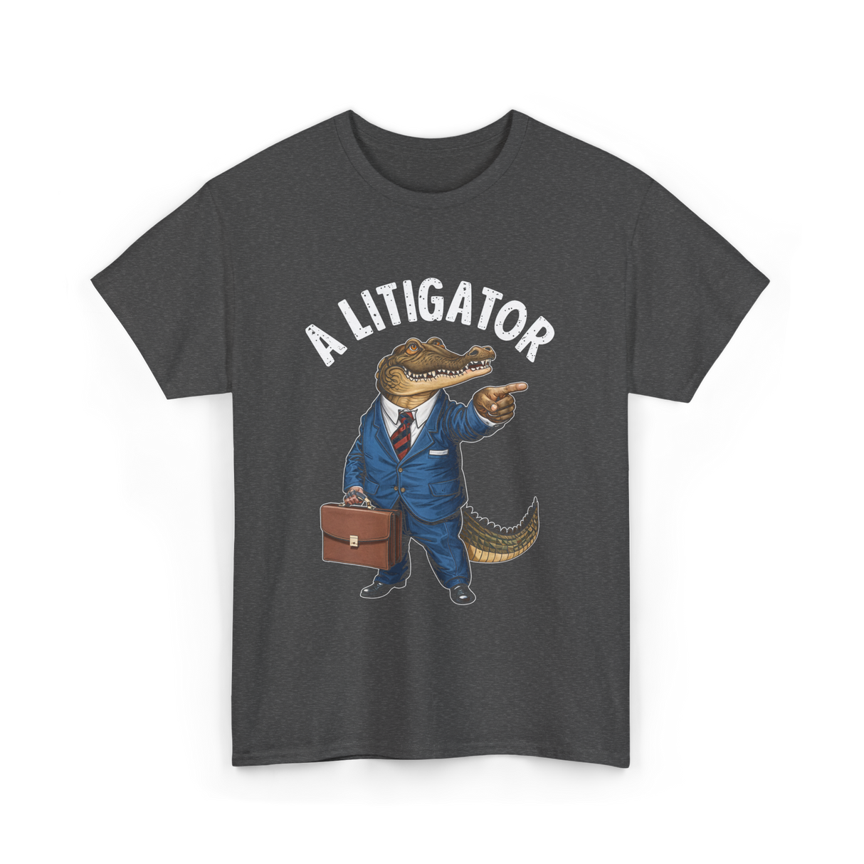 A Litigator Alligator Lawyer T-Shirt - Dark Heather