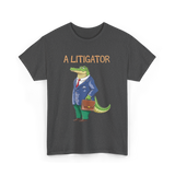 A Litigator Alligator Lawyer T-Shirt - Dark Heather