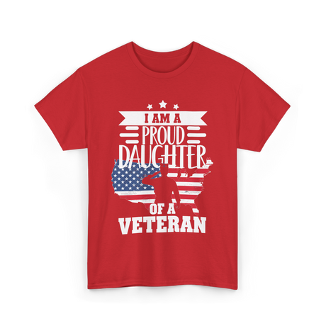 A Proud Daughter Veteran T-Shirt - Red