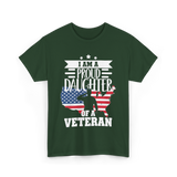 A Proud Daughter Veteran T-Shirt - Forest Green