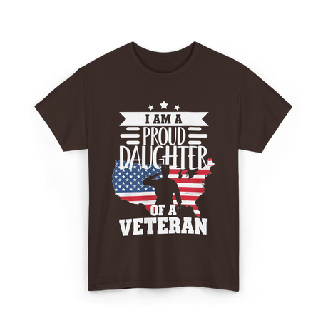 A Proud Daughter Veteran T-Shirt - Dark Chocolate