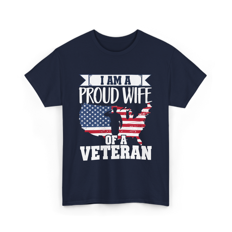 A Proud Wife Veteran T-Shirt - Navy