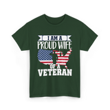 A Proud Wife Veteran T-Shirt - Forest Green