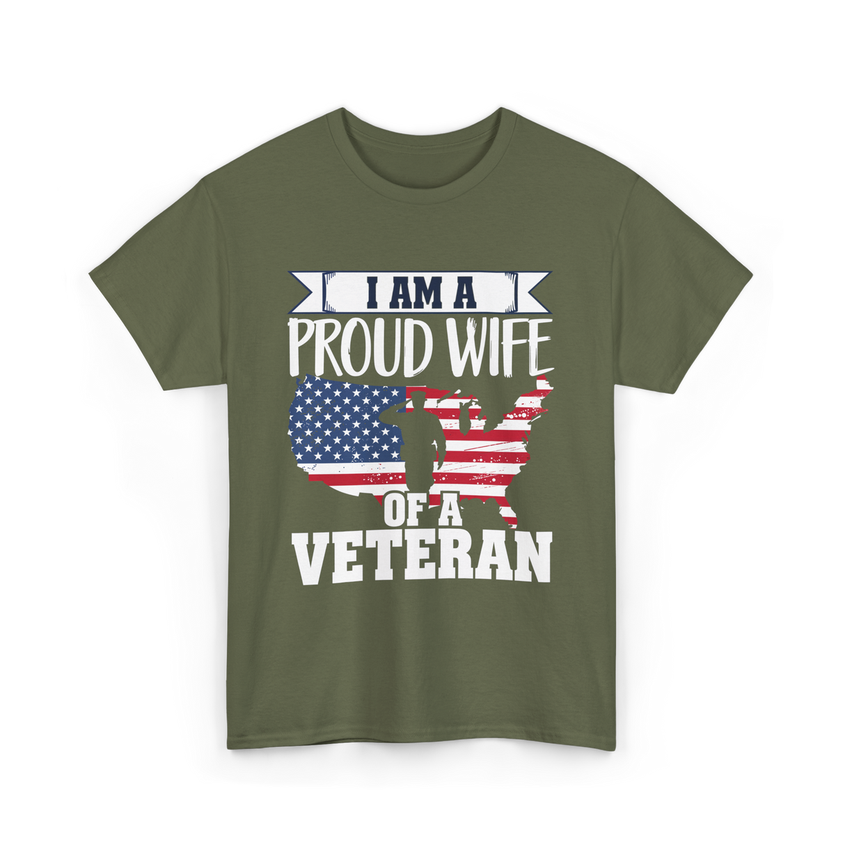 A Proud Wife Veteran T-Shirt - Military Green