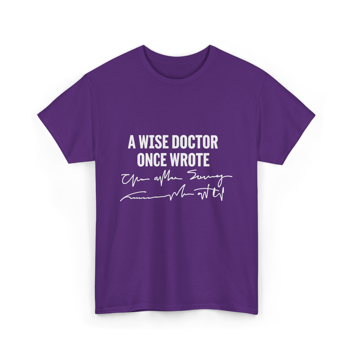 A Wise Doctor Medical Doctor T-Shirt - Purple