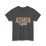 Admin Squad School Admin T-Shirt - Dark Heather