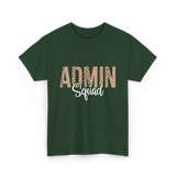 Admin Squad School Admin T-Shirt - Forest Green