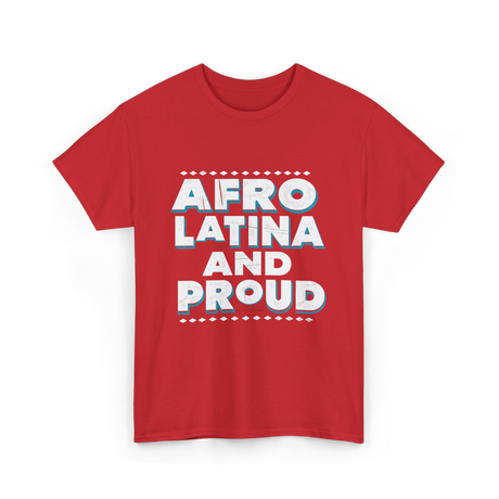 Afro Latina And Proud Identity T-Shirt - Red