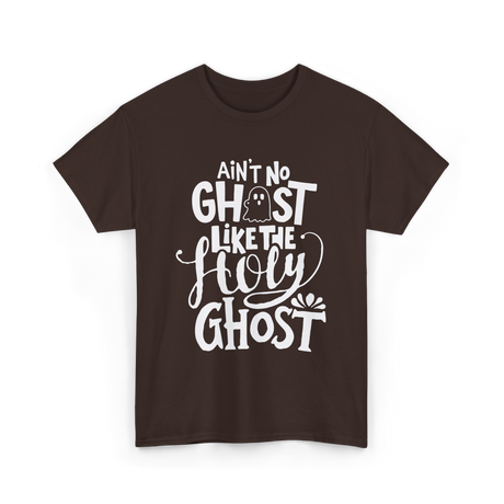 Ain't No Ghost T-Shirt - Dark Chocolate