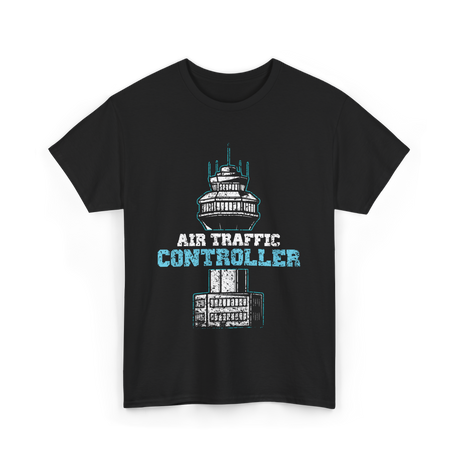 Air Traffic Controller Air Traffic Control T-Shirt - Black