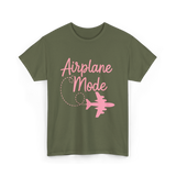 Airplane Mode Traveling Vacation T-Shirt - Military Green