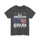 All American Bruh Patriotic T-Shirt - Dark Heather