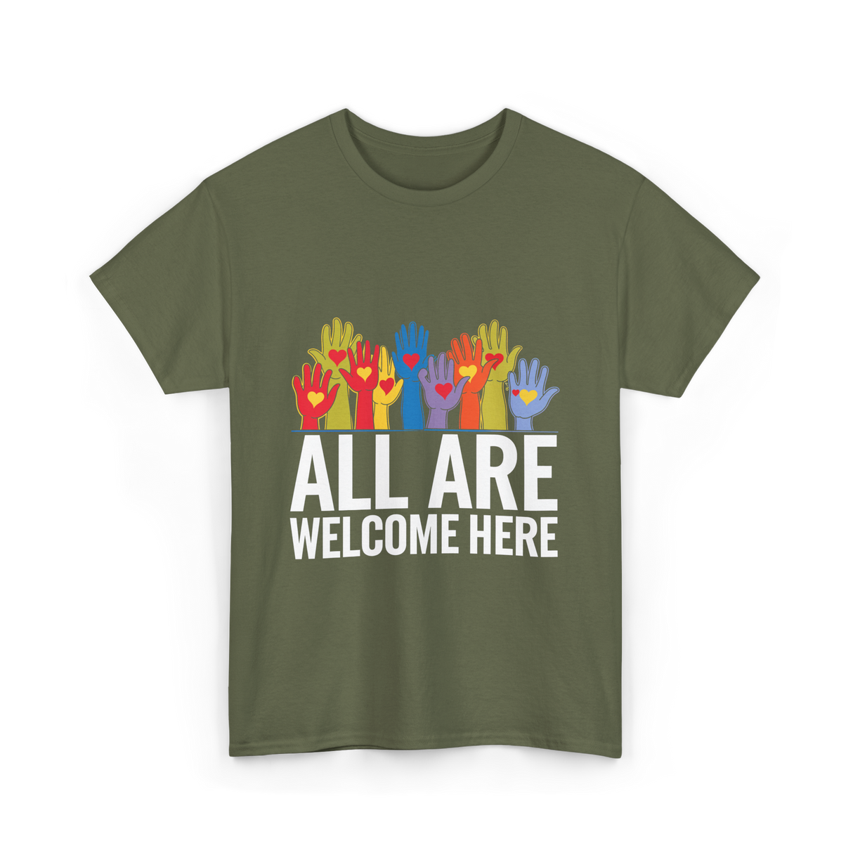 All Are Welcome Here Diversity Inclusion T-Shirt - Military Green