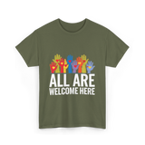 All Are Welcome Here Diversity Inclusion T-Shirt - Military Green