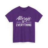 Allergic to Everything Allergy T-Shirt - Purple