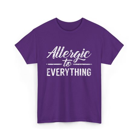 Allergic to Everything Allergy T-Shirt - Purple