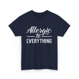 Allergic to Everything Allergy T-Shirt - Navy