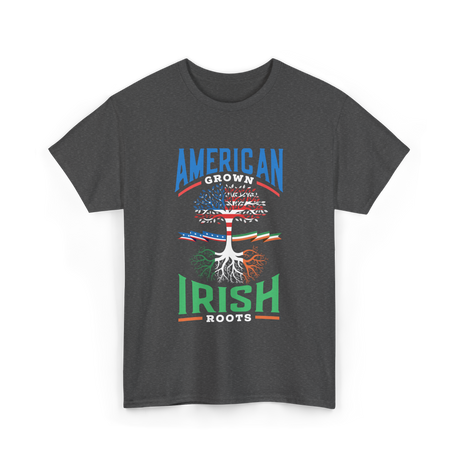 American Grown Irish Roots Ireland T-Shirt - Dark Heather