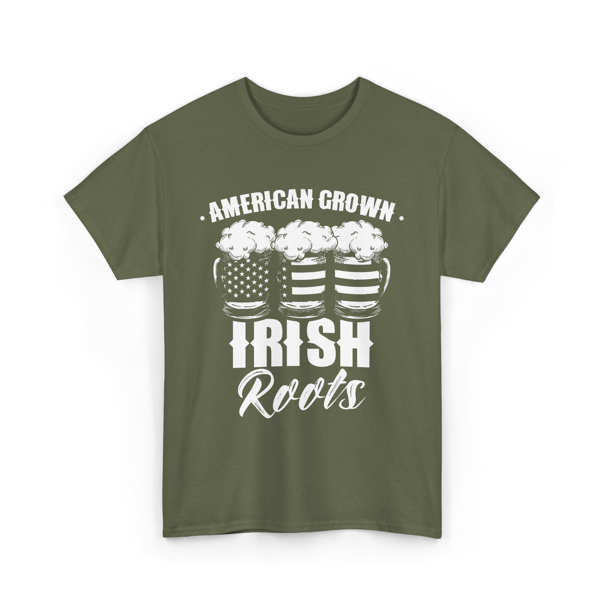 American Grown Irish Roots St Patrick's Day T-Shirt - Military Green