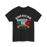 American Raised Mexican Roots T-Shirt - Black