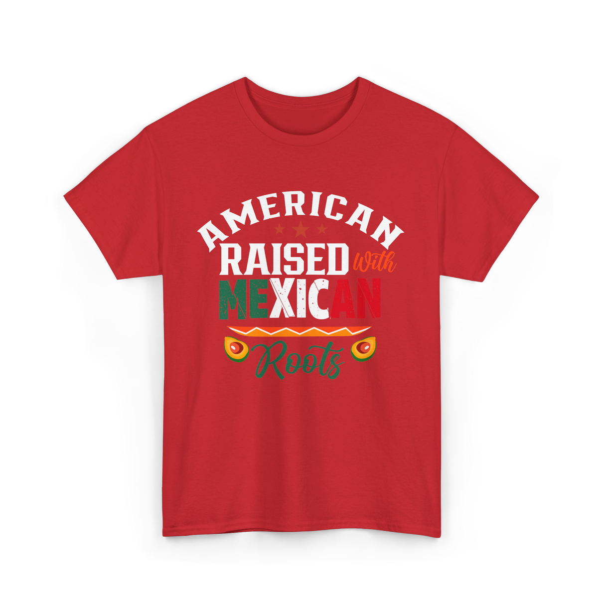 American Raised Mexican Roots T-Shirt - Red