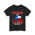 American Until Texas Secedes Patriotic T-Shirt - Black