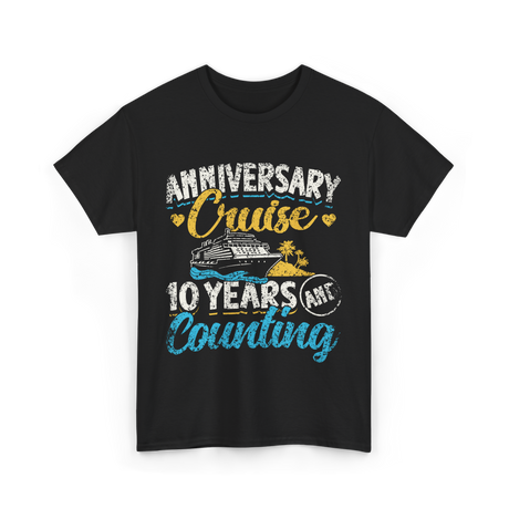 Anniversary Cruise 10 Years Counting Couples T-Shirt - Black