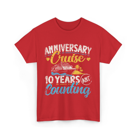 Anniversary Cruise 10 Years Counting Couples T-Shirt - Red