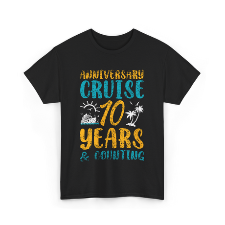 Anniversary Cruise 10 Years Couples T-Shirt - Black