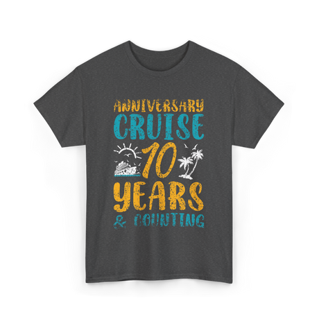 Anniversary Cruise 10 Years Couples T-Shirt - Dark Heather