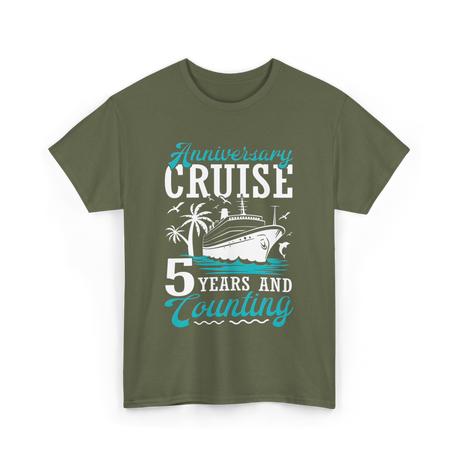 Anniversary Cruise 5 Years Celebration T-Shirt - Military Green