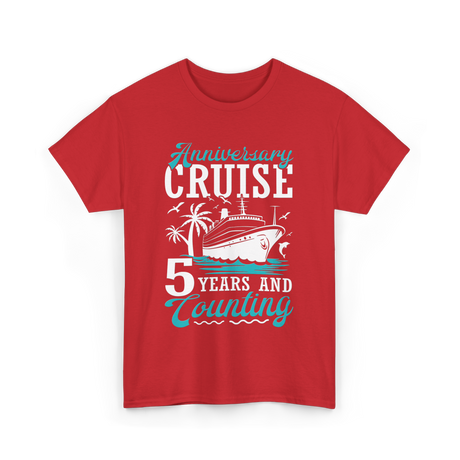 Anniversary Cruise 5 Years Celebration T-Shirt - Red