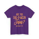 Are You Fall-O-Ween Jesus Bible T-Shirt - Purple