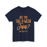 Are You Fall-O-Ween Jesus Bible T-Shirt - Navy