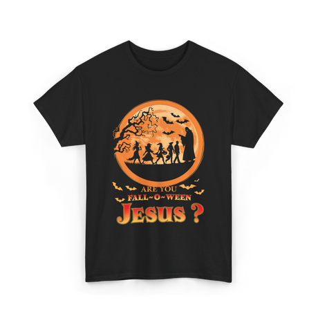 Are You Fall O Ween Jesus Faith T-Shirt - Black